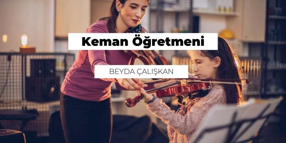 Keman Öğretmeni Nedir? Ne İş Yapar?