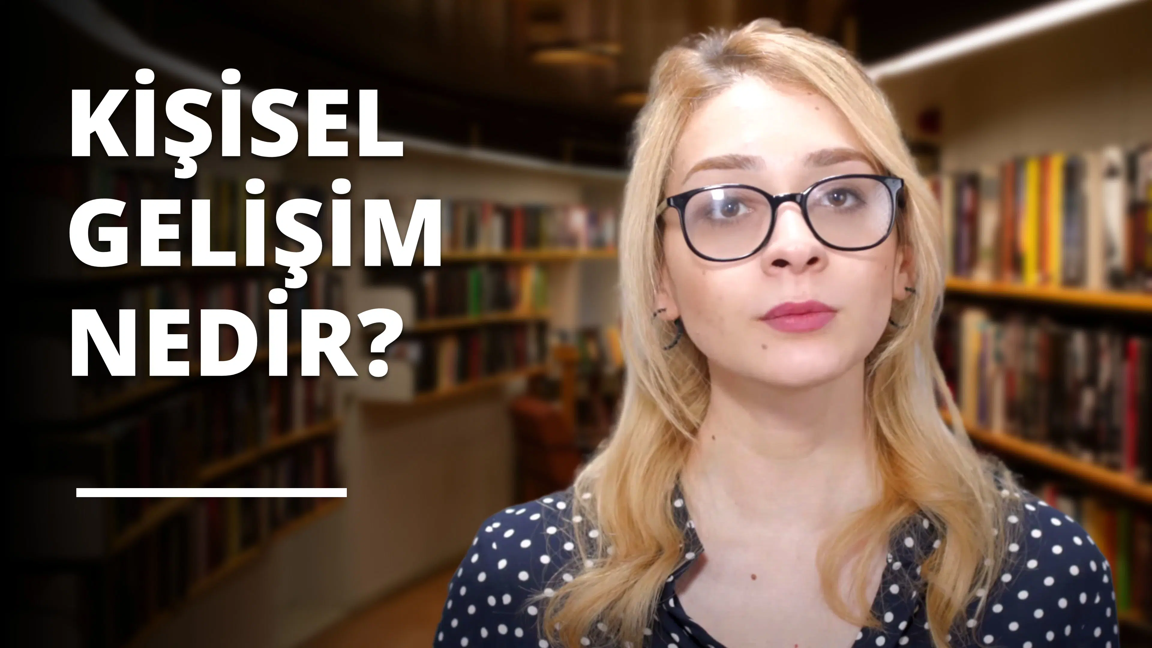 Kişisel Gelişim Nedir?