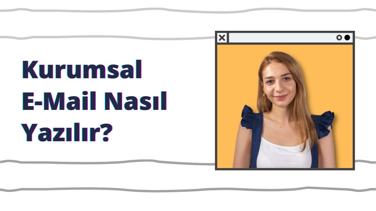 Kurumsal E-mail Nasıl Yazılır?