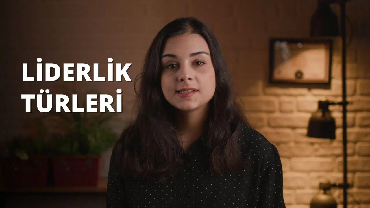 Liderlik Türleri Nelerdir?
