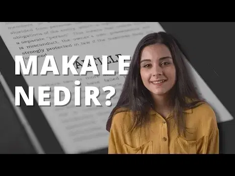 Makale Nedir? Nasıl Yazılır?