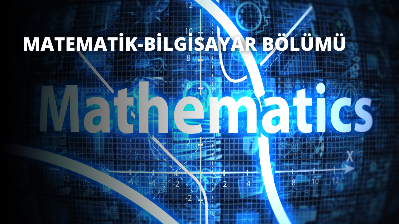 Matematik-Bilgisayar Bölümü