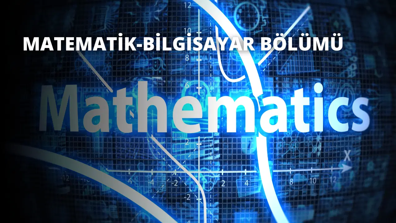 Matematik-Bilgisayar Bölümü