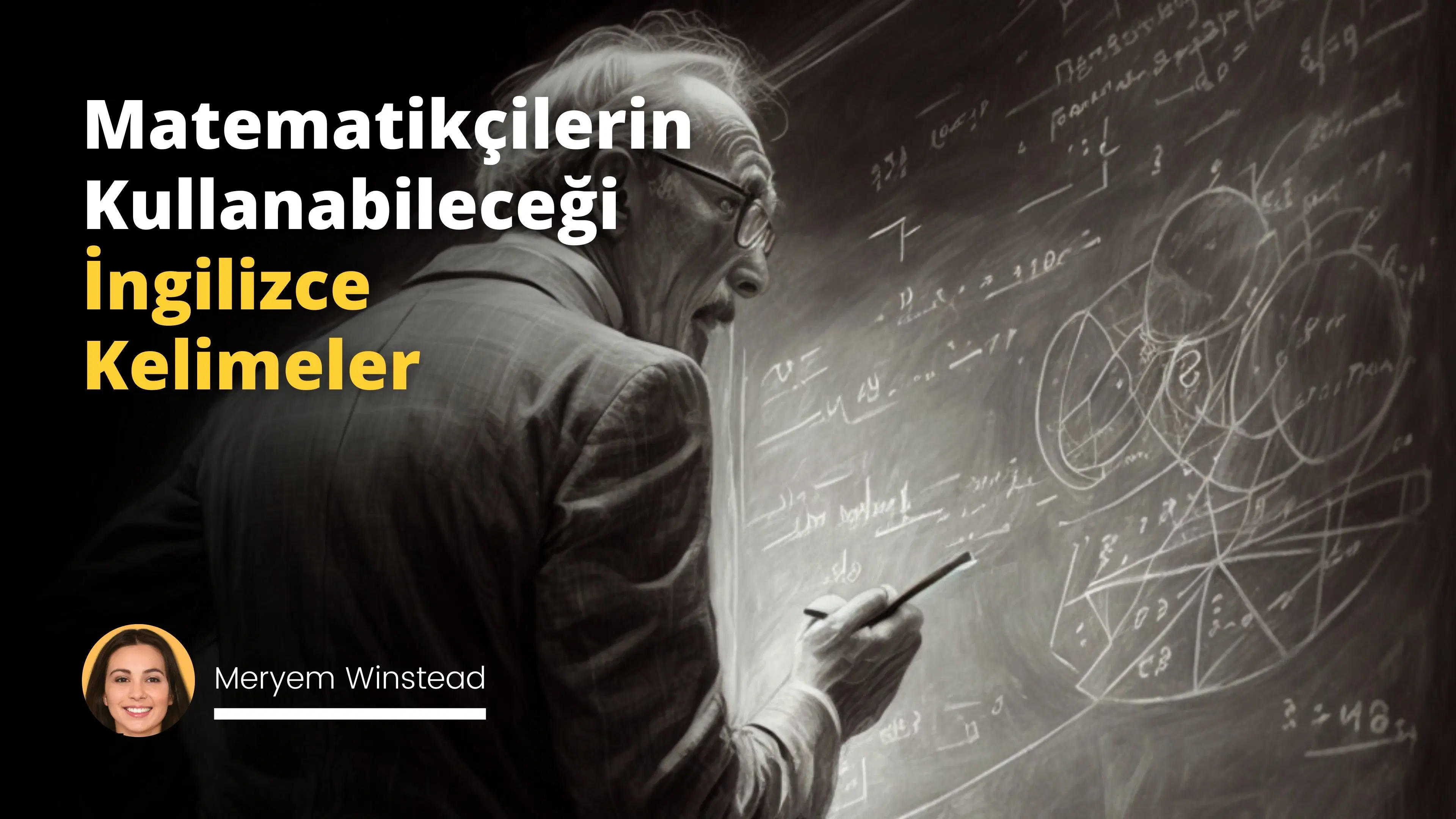 Matematikçilerin Kullanabileceği İngilizce Kelimeler