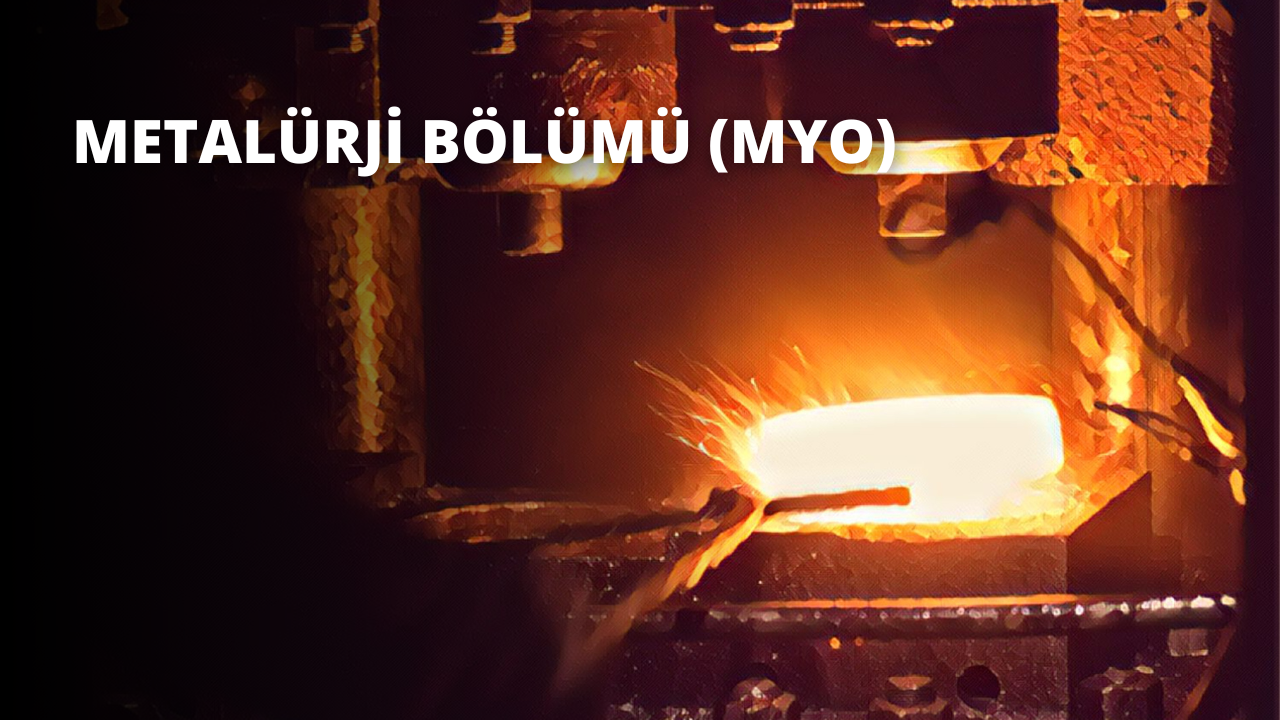 Metalürji Bölümü (MYO)