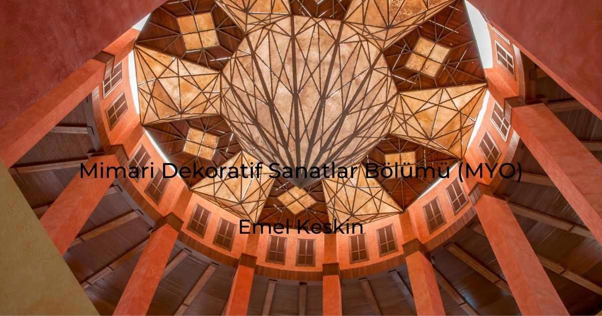 Mimari Dekoratif Sanatlar Bölümü (MYO)