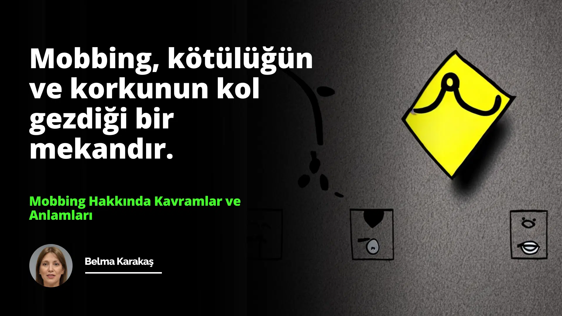 Mobbing Hakkında Kavramlar ve Anlamları