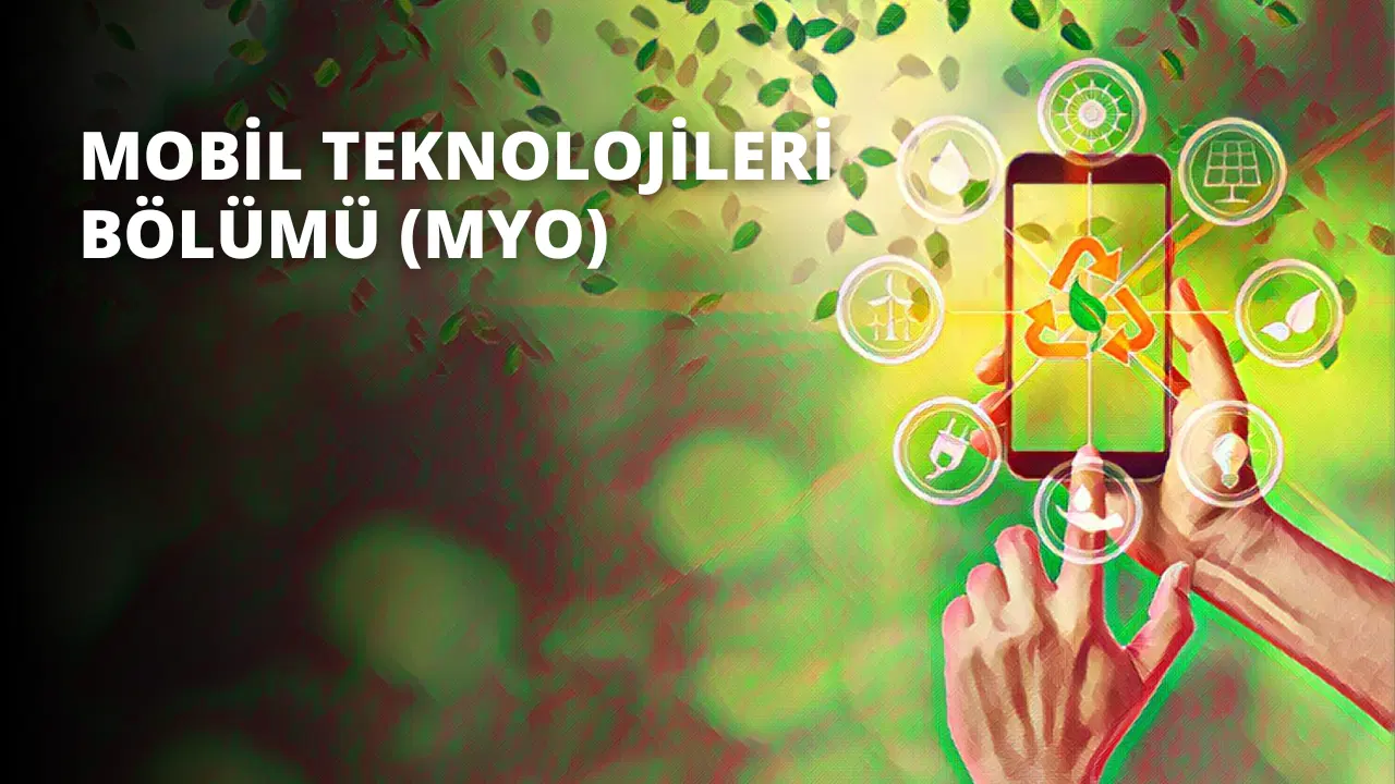 Mobil Teknolojileri Bölümü (MYO)