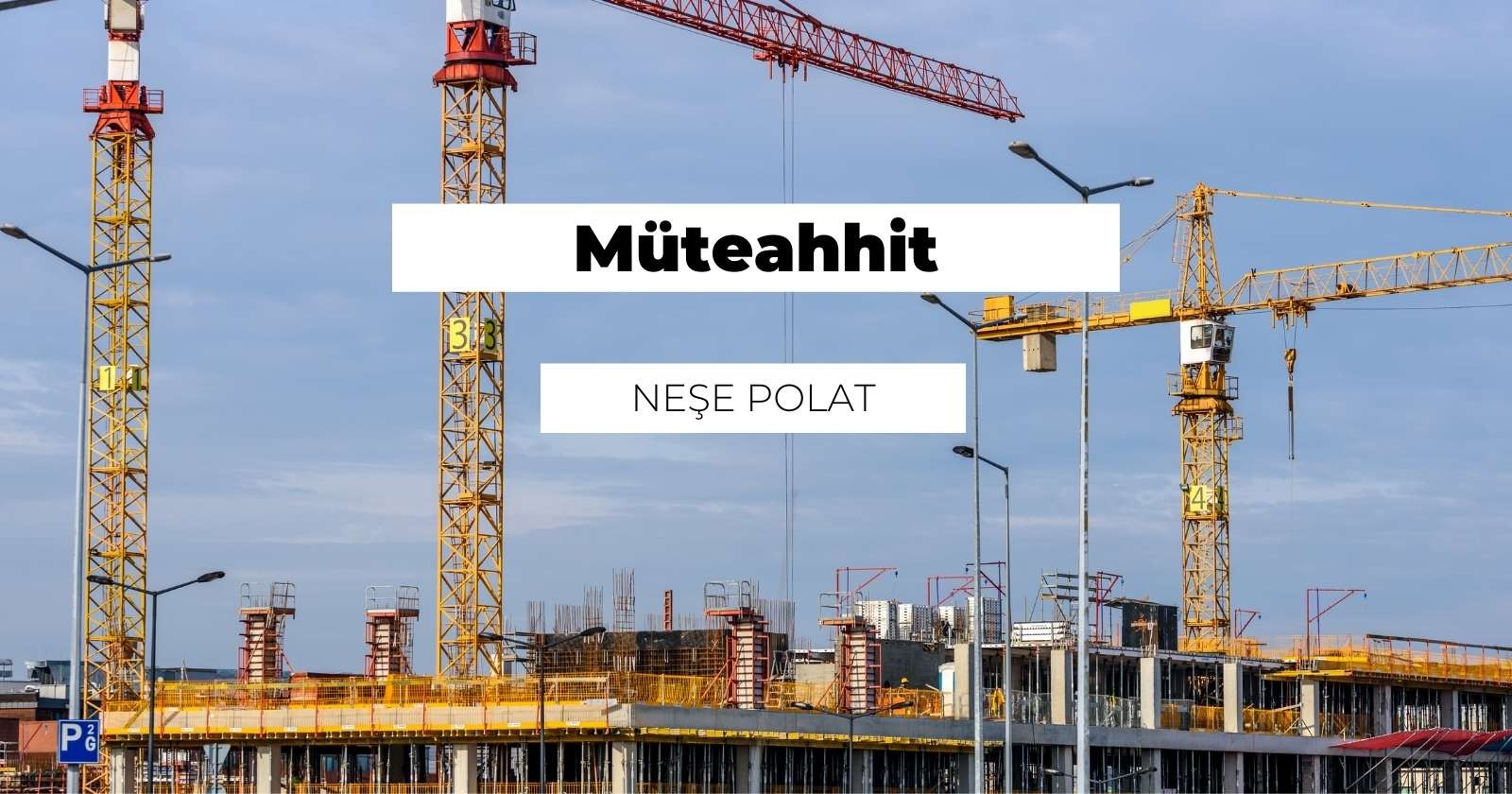 Müteahhit Nedir? Ne İş Yapar?