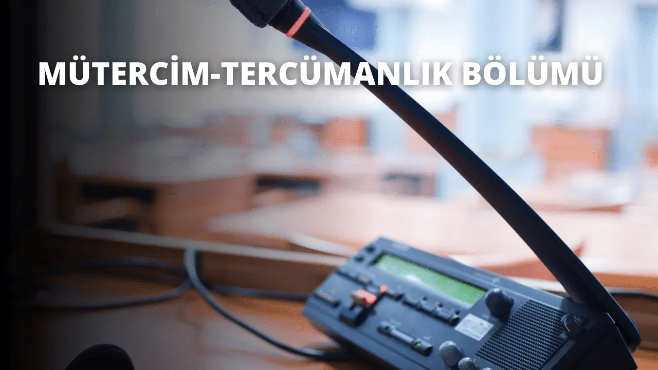 Mütercim-Tercümanlık Bölümü