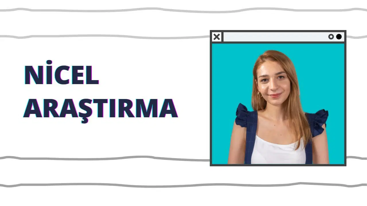 Nicel Araştırma Nedir?