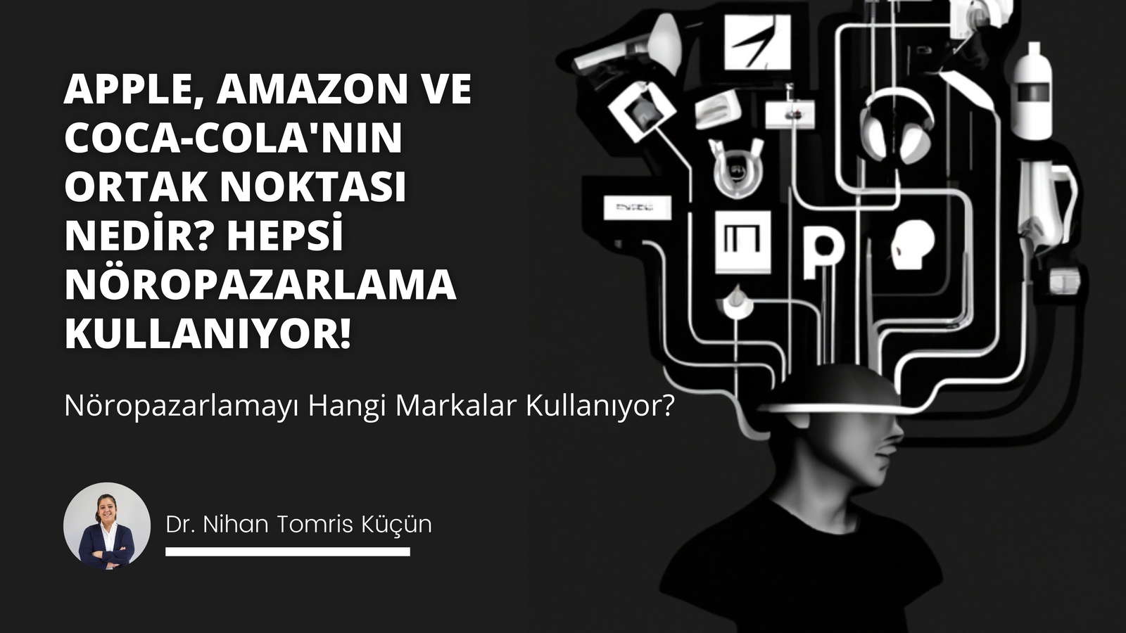 Nöropazarlamayı Hangi Markalar Kullanıyor?