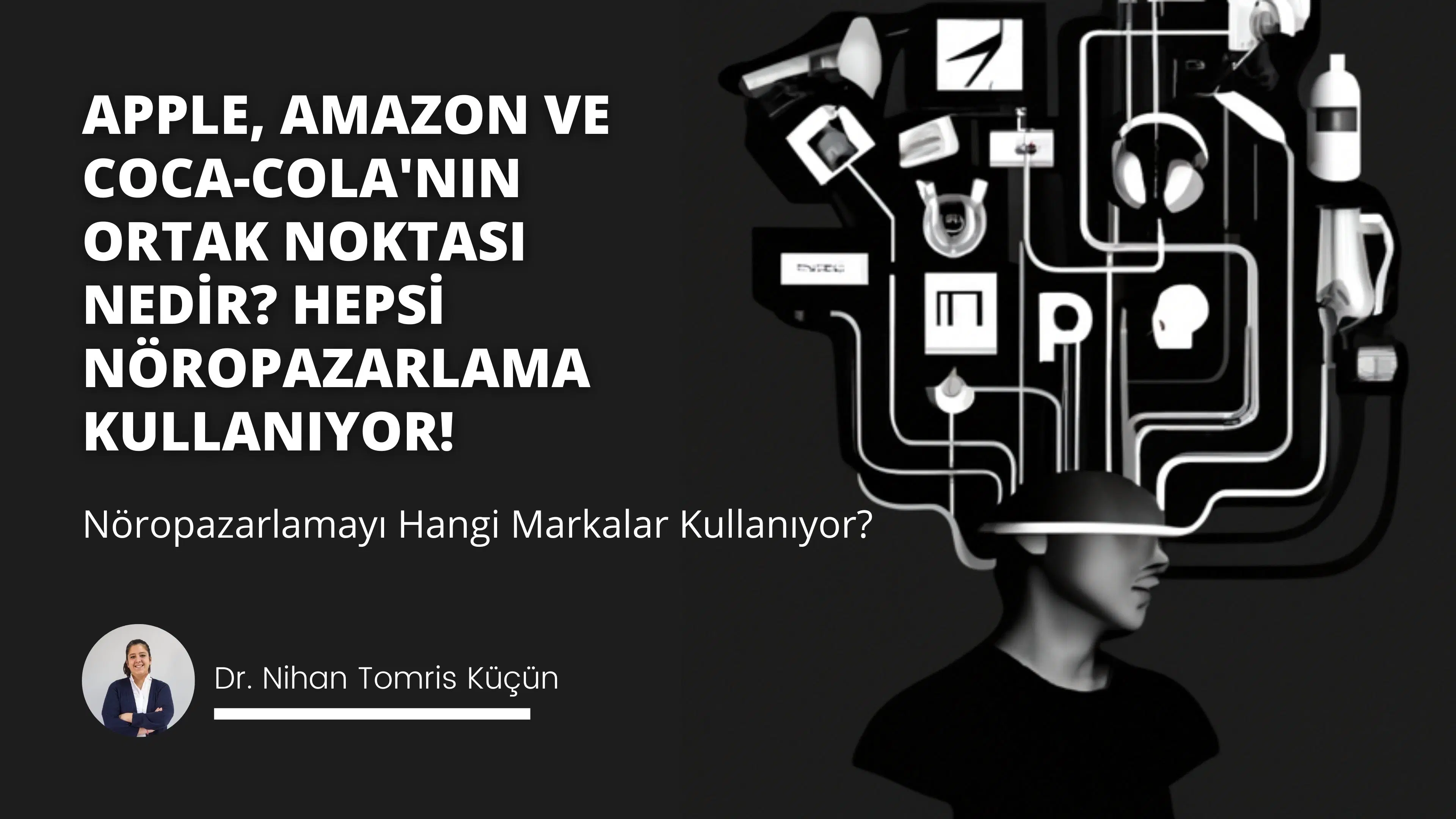 Nöropazarlamayı Hangi Markalar Kullanıyor?