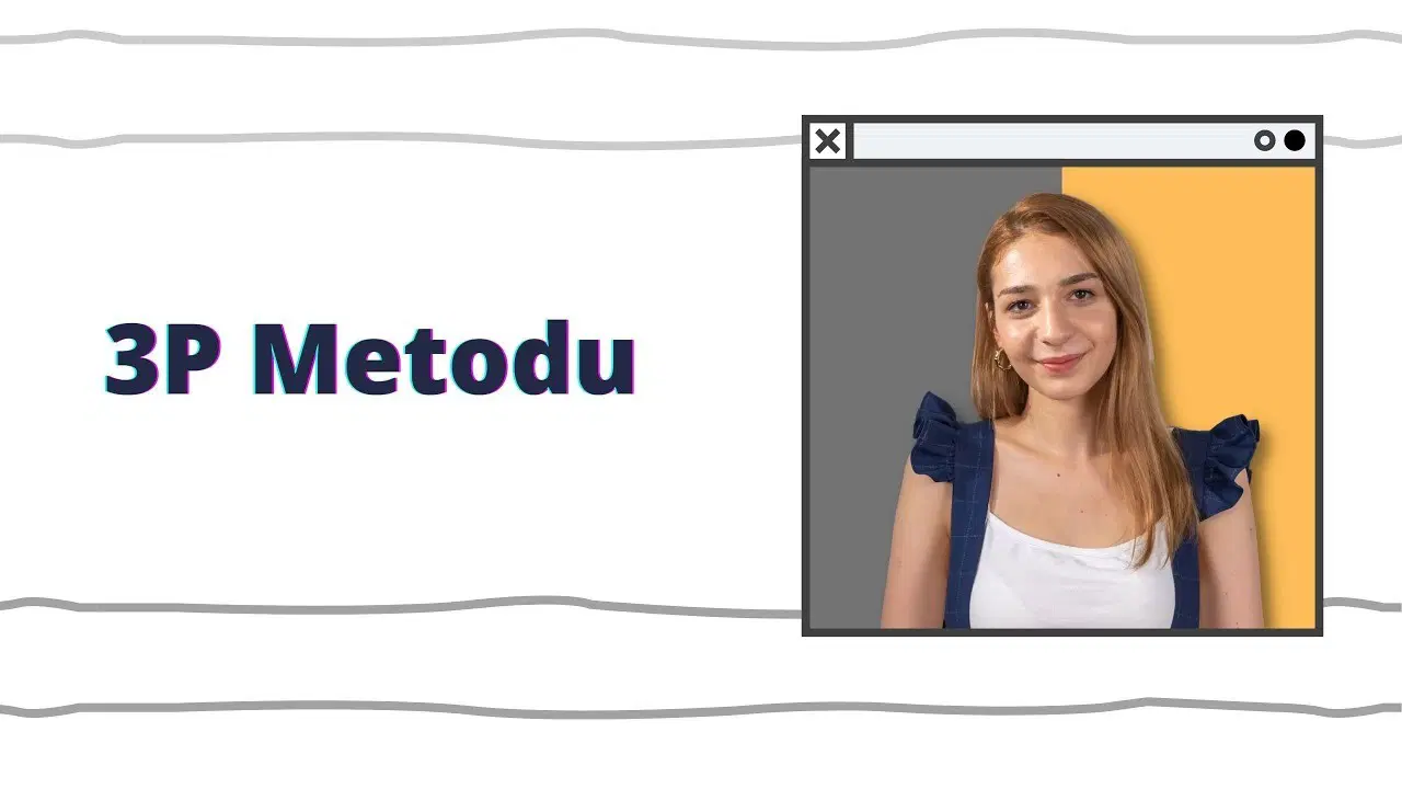 Öğretimde Parlayan Yaklaşım: 3P Metodu