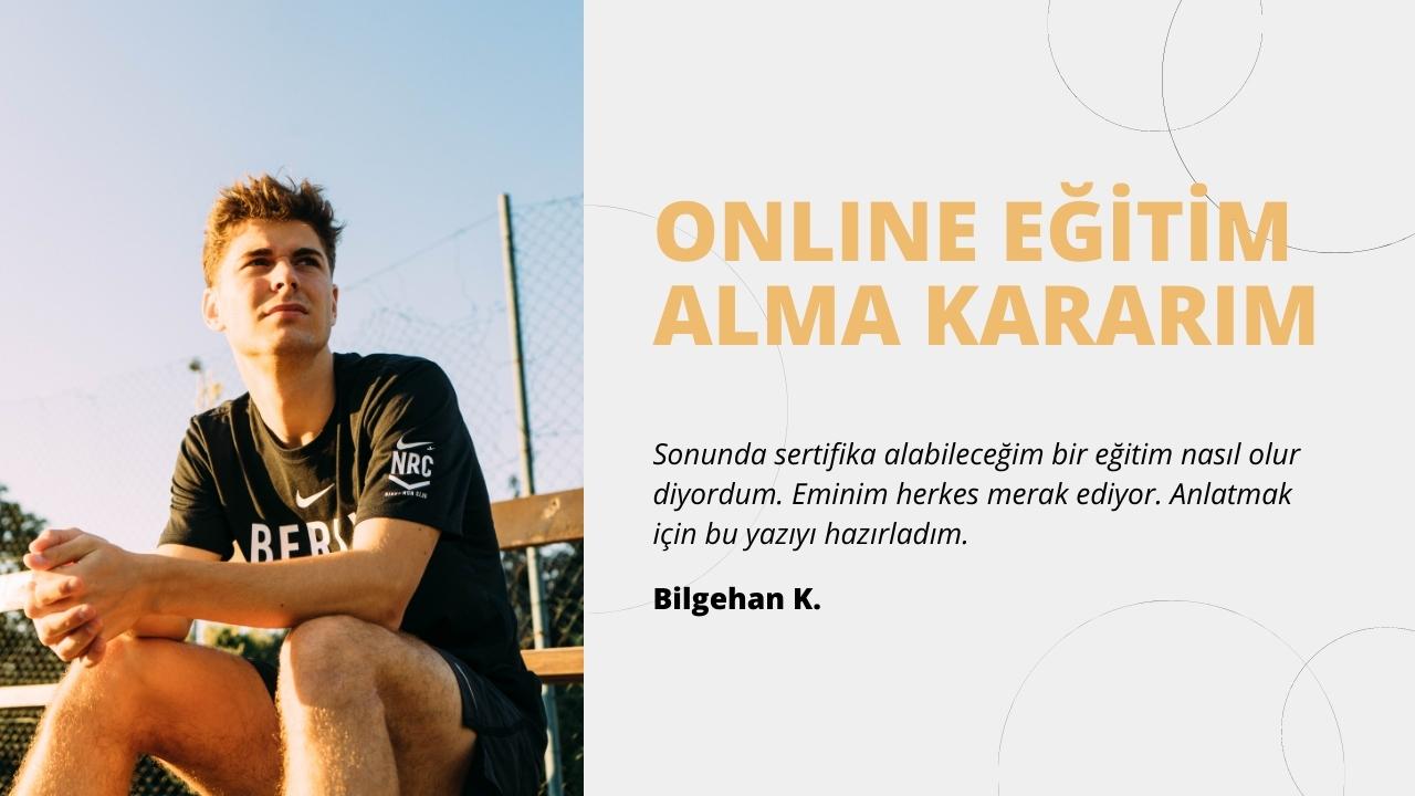 Online Eğitim Alma Kararım: Neden Alınmalı?