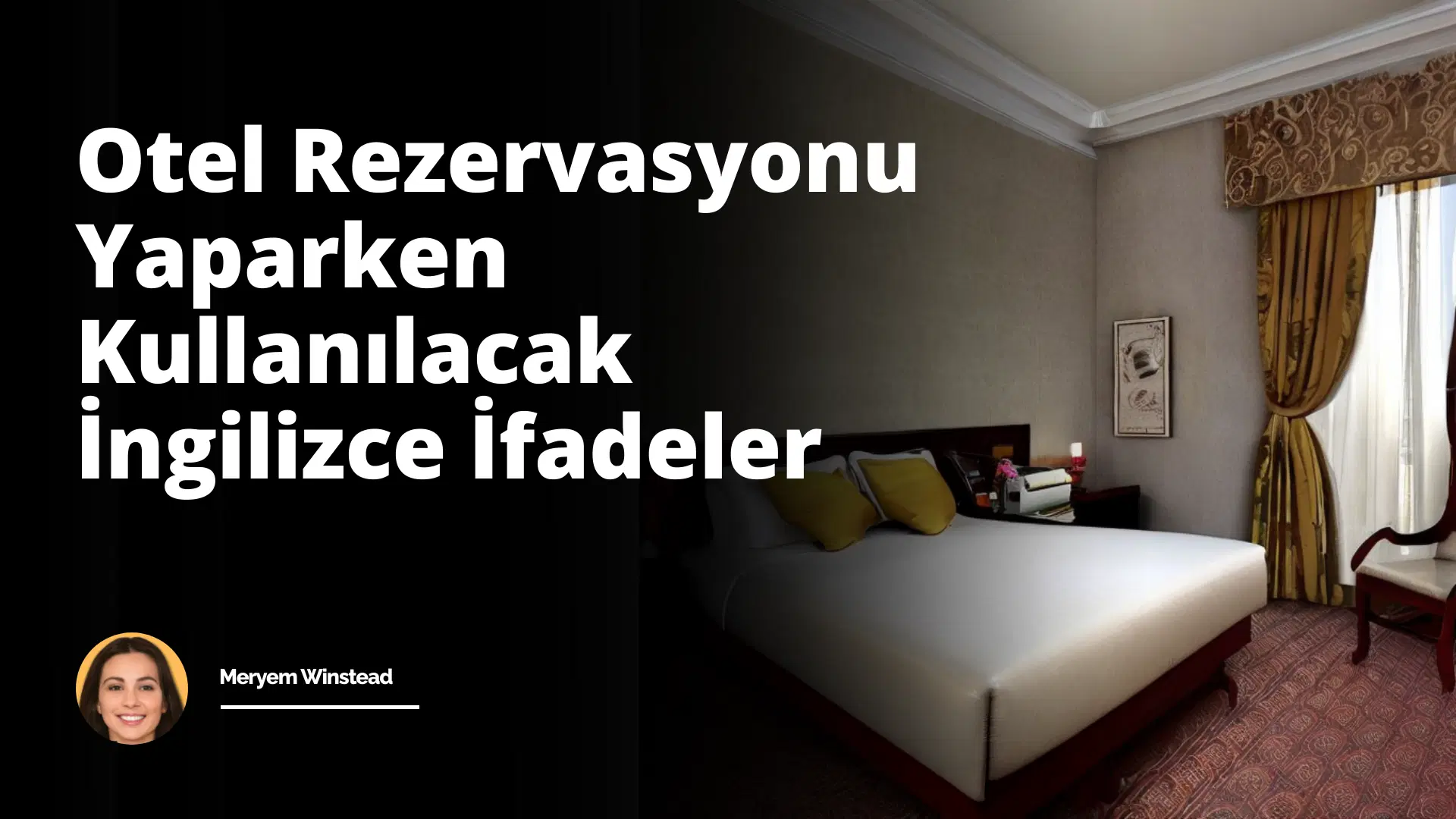 Otel Rezervasyonu Yaparken Kullanılacak İngilizce İfadeler