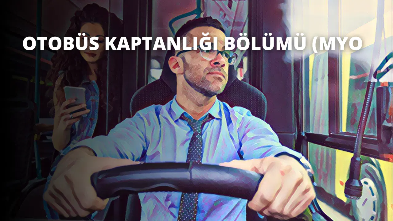 Otobüs Kaptanlığı Bölümü (MYO)
