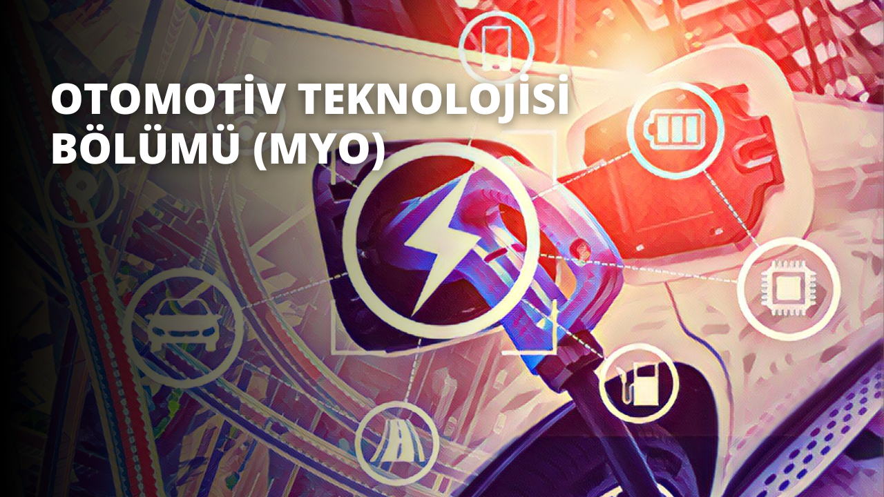 Otomotiv Teknolojisi Bölümü (MYO)