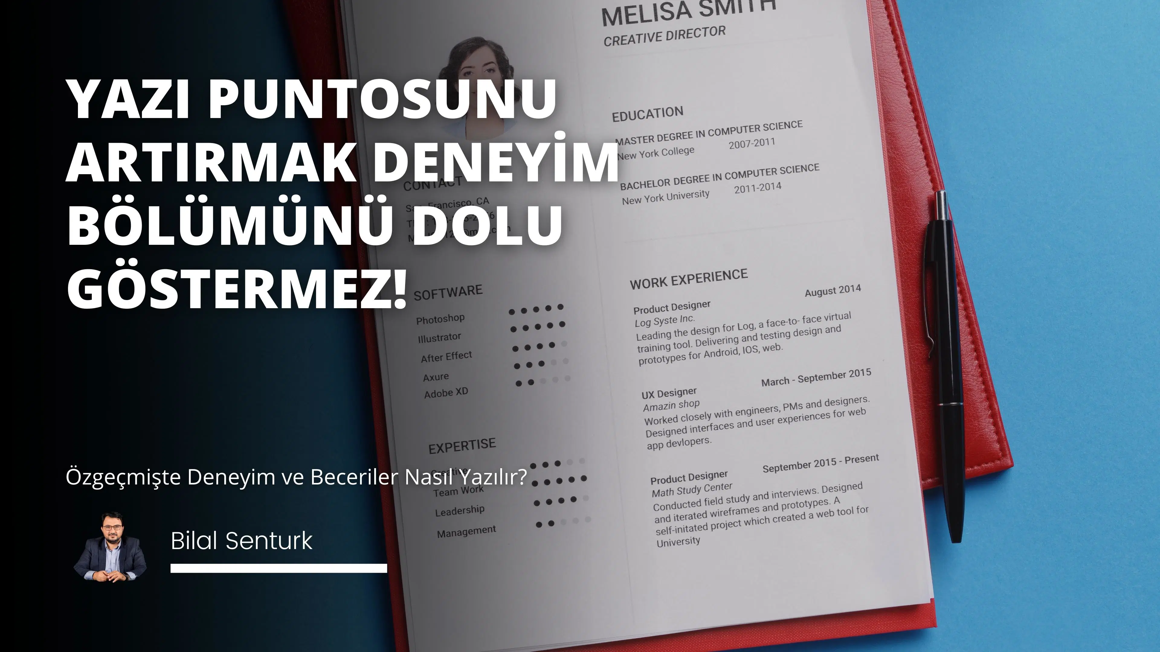 Özgeçmişte Deneyim ve Beceriler Nasıl Yazılır?