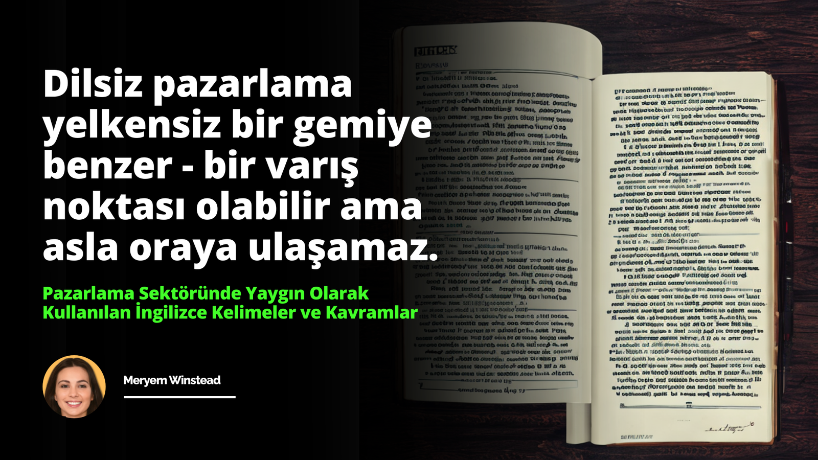 Pazarlama Sektöründe Yaygın Olarak Kullanılan İngilizce Kelimeler ve Kavramlar