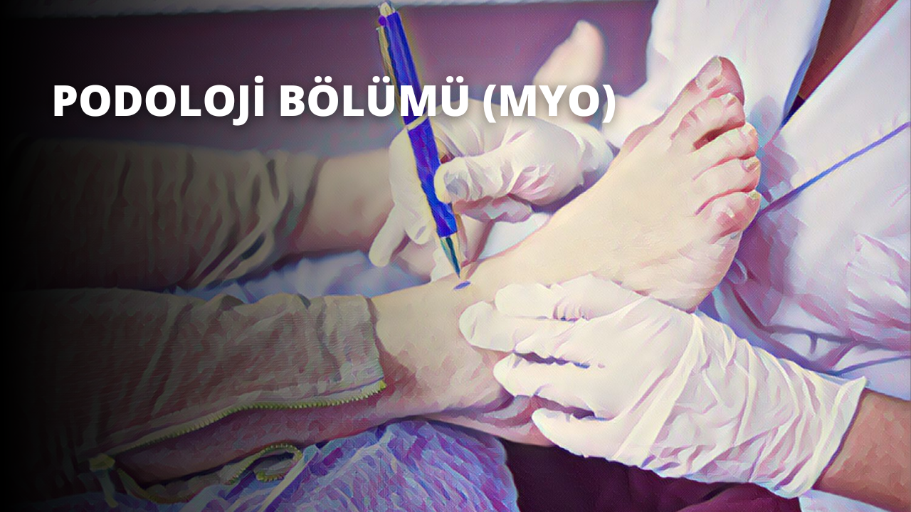 Podoloji Bölümü (MYO)