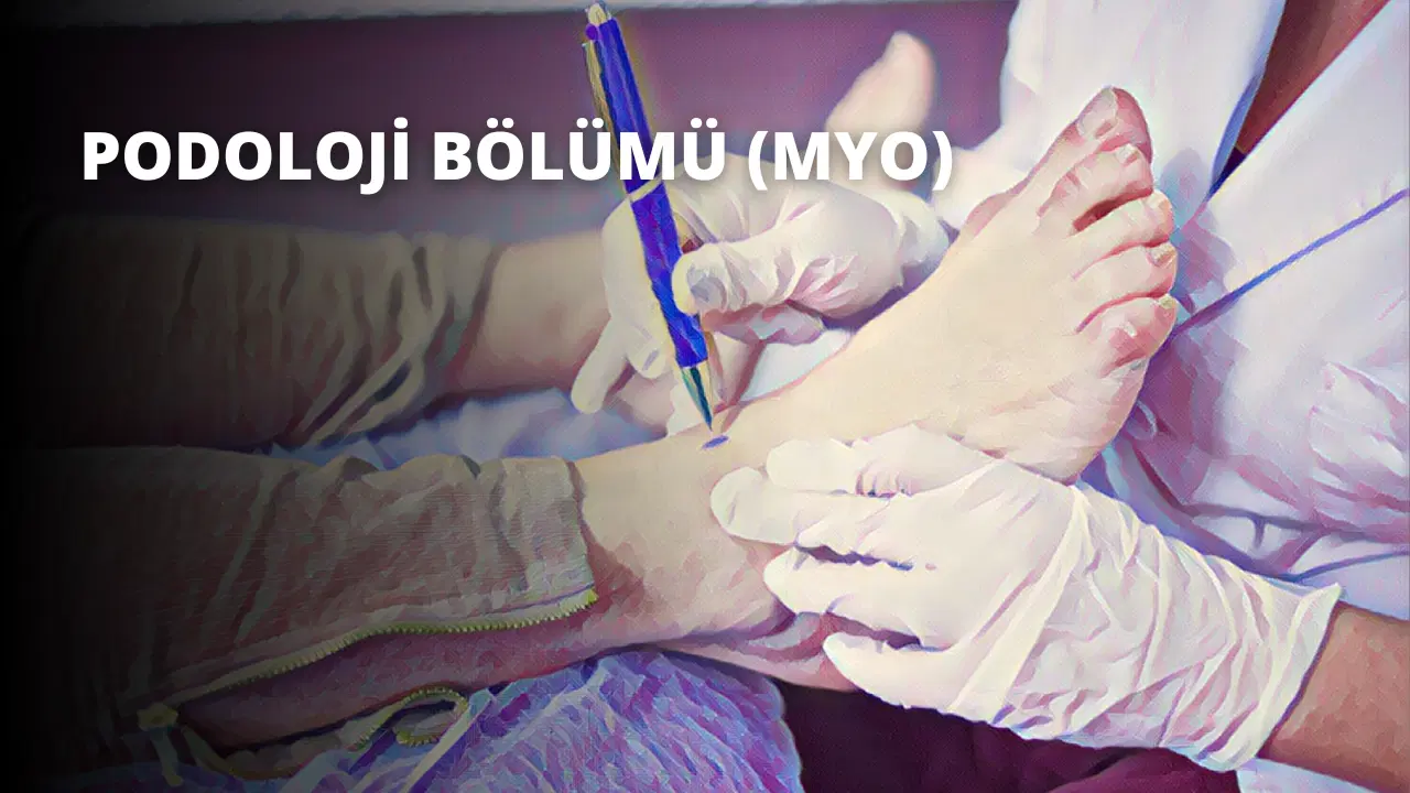 Podoloji Bölümü (MYO)