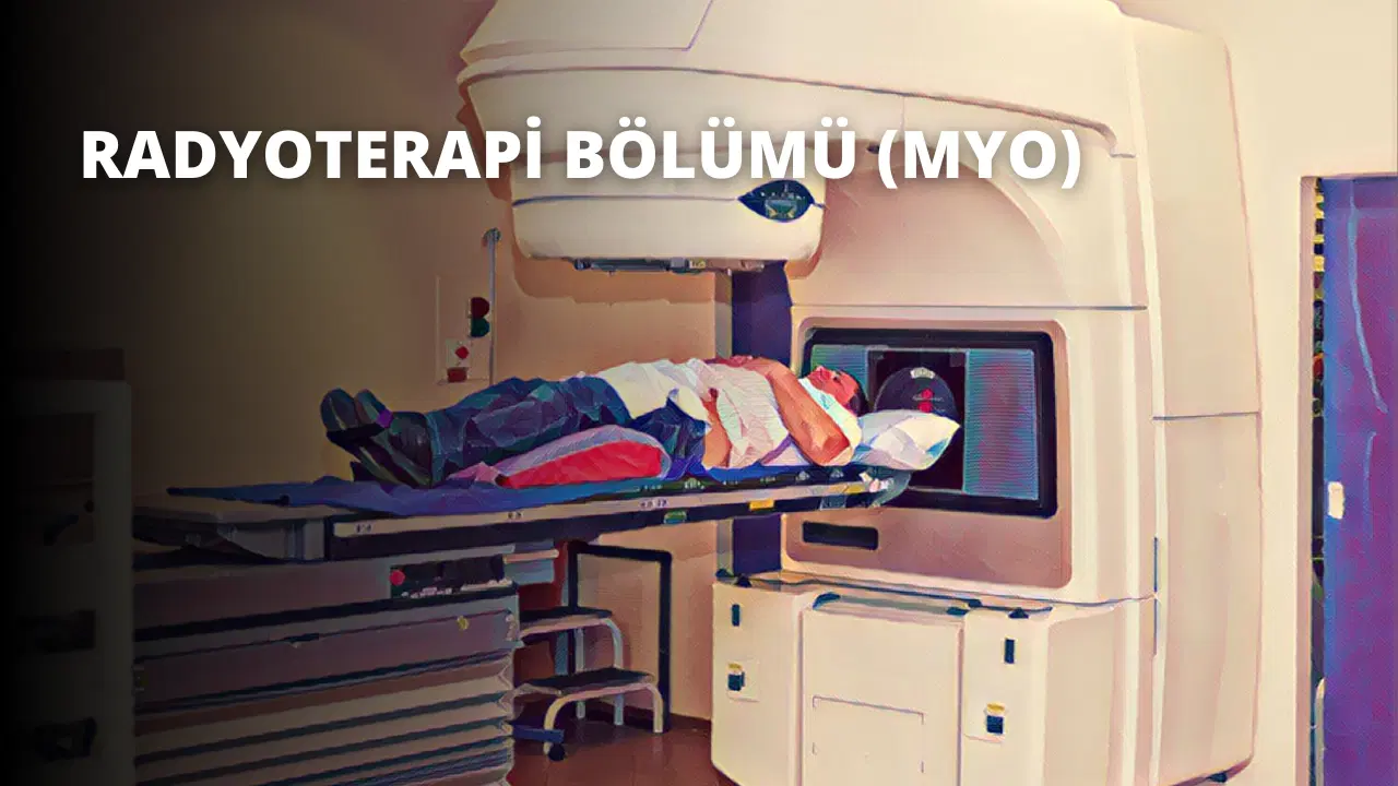 Radyoterapi Bölümü (MYO)