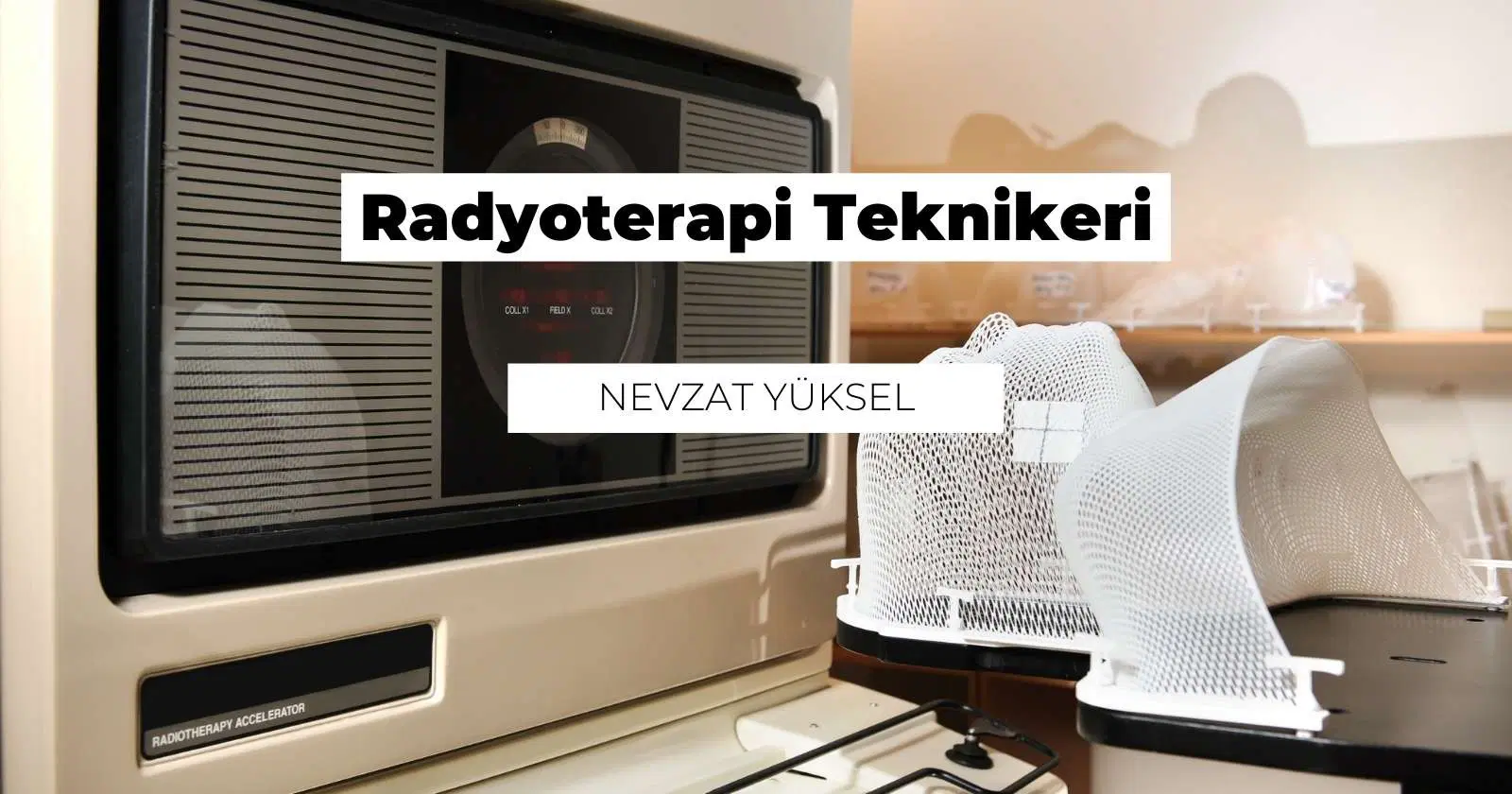 Radyoterapi Teknikeri Nedir? Ne İş Yapar?