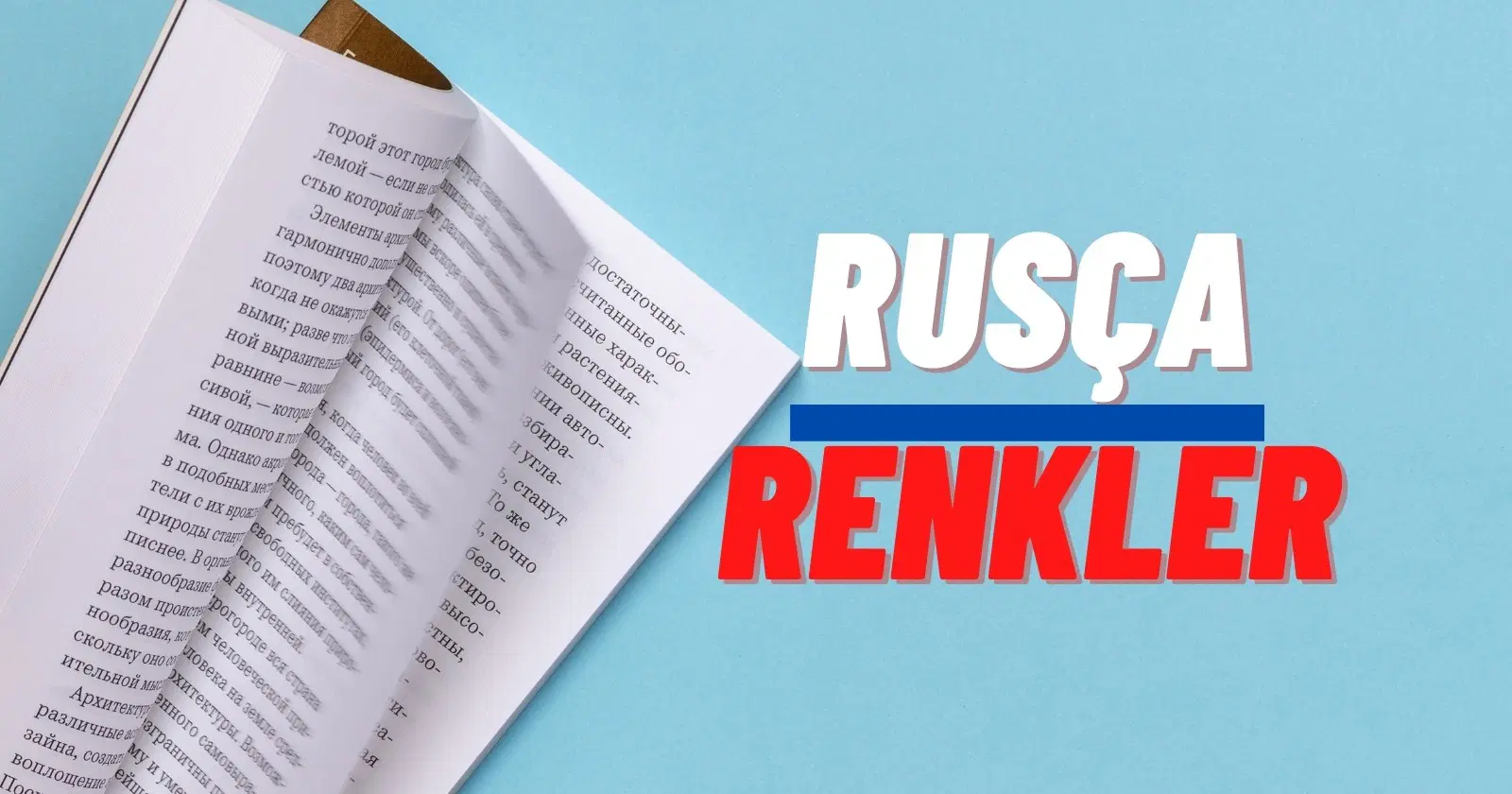 Rusça Renkler Nelerdir?