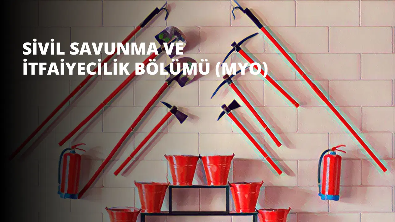 Sivil Savunma ve İtfaiyecilik Bölümü (MYO)