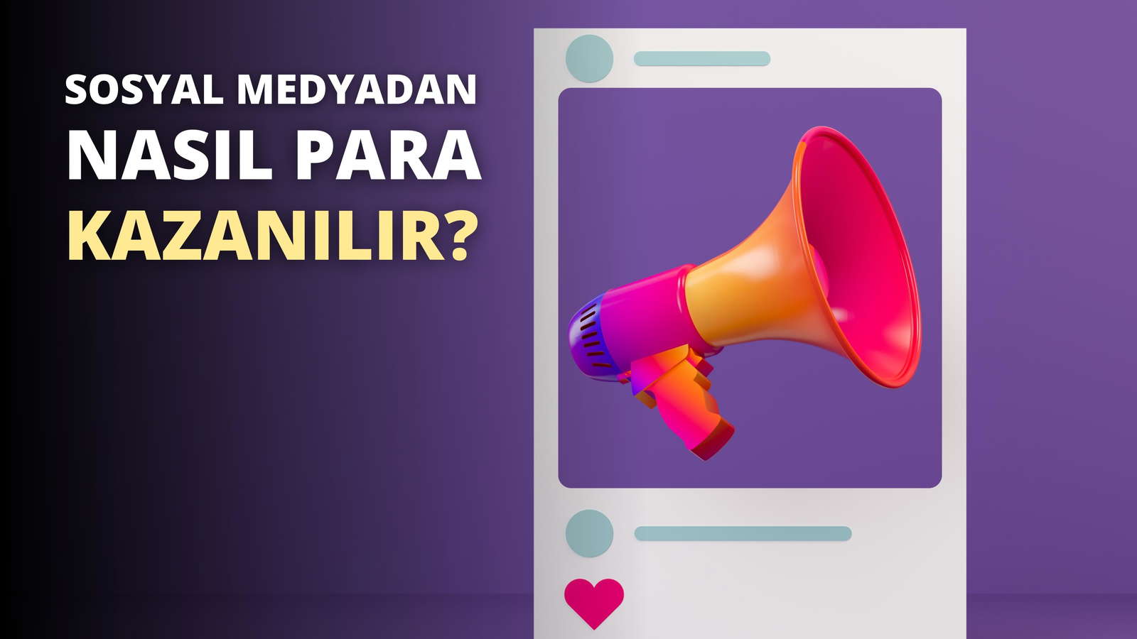 Sosyal Medyadan Nasıl Para Kazanılır?
