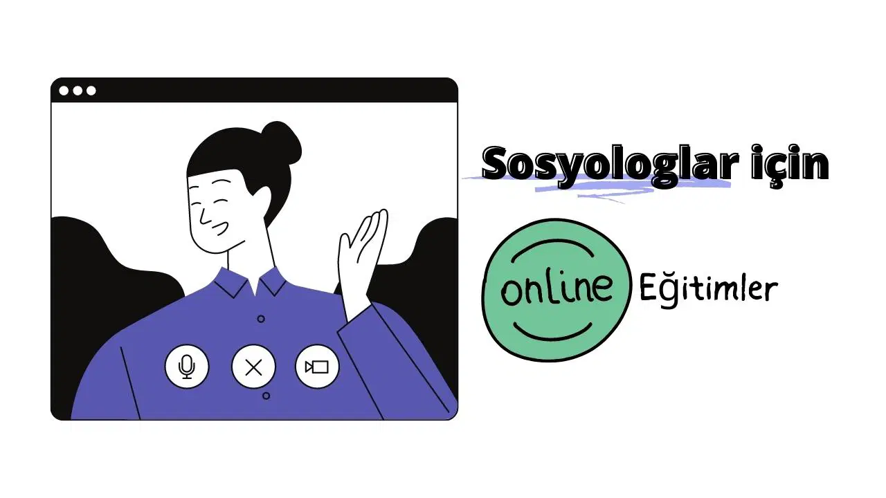 Sosyologlar İçin Online Eğitimler