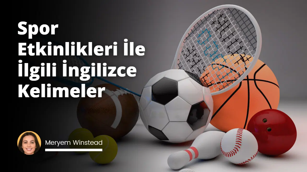 Spor Etkinlikleri İle İlgili İngilizce Terimler