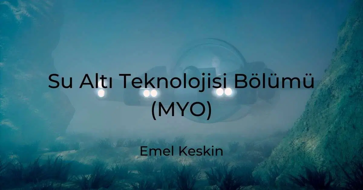 Su Altı Teknolojisi Bölümü (MYO)