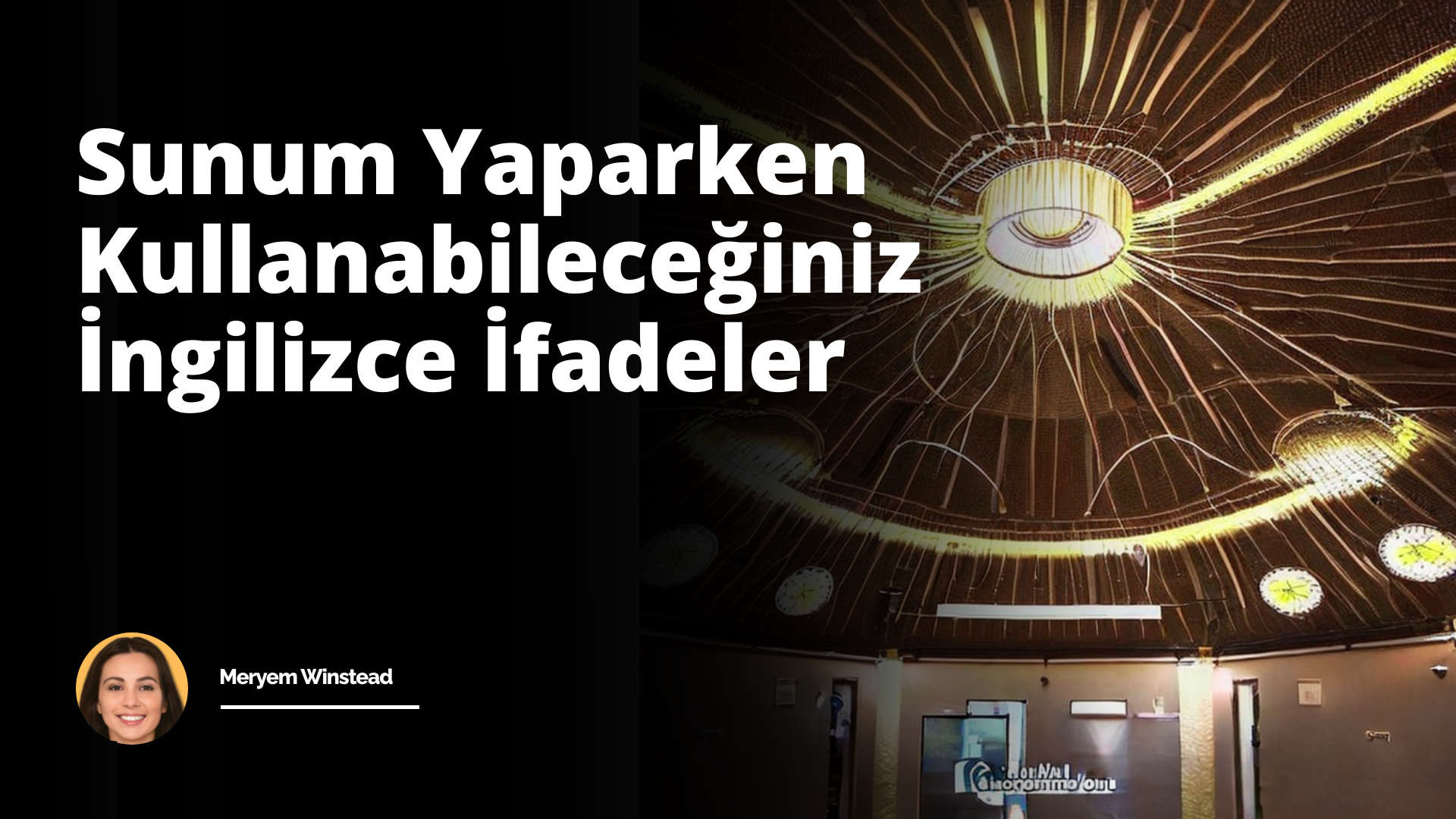 Sunum Yaparken Kullanabileceğiniz İngilizce İfadeler