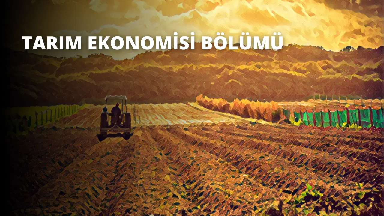 Tarım Ekonomisi Bölümü