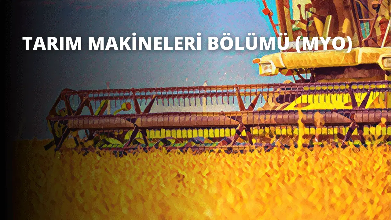 Tarım Makineleri Bölümü (MYO)