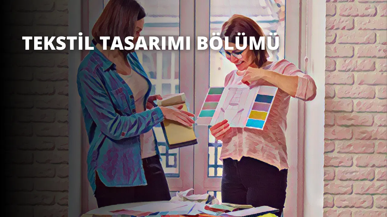 Tekstil Tasarımı Bölümü