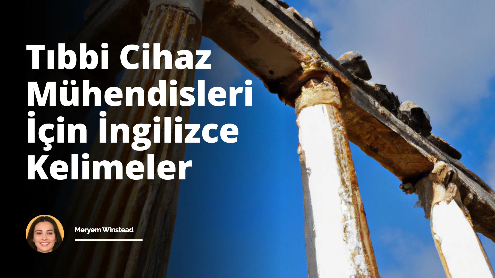 Tıbbi Cihaz Mühendisleri İçin İngilizce Kelimeler