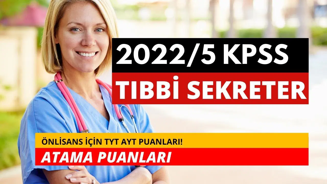 Tıbbi Sekreterlik Atama Puanları