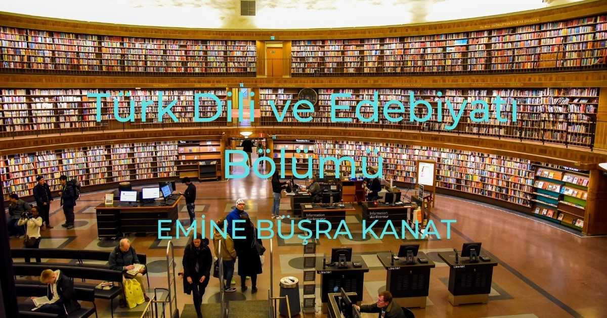 Türk Dili ve Edebiyatı Bölümü