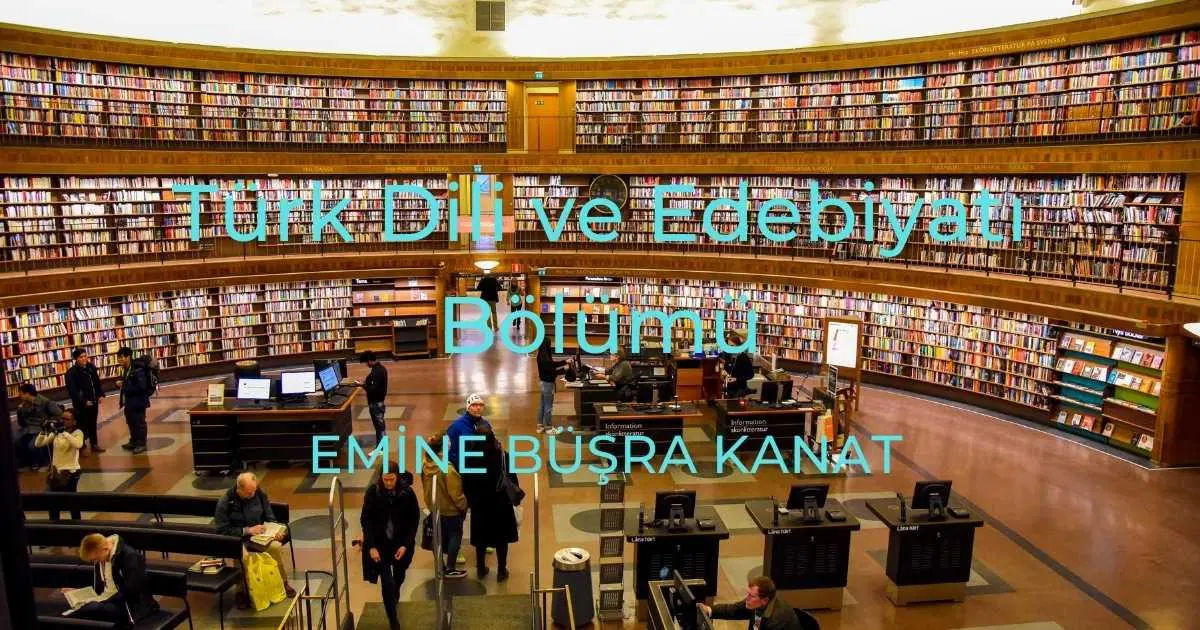 Türk Dili ve Edebiyatı Bölümü