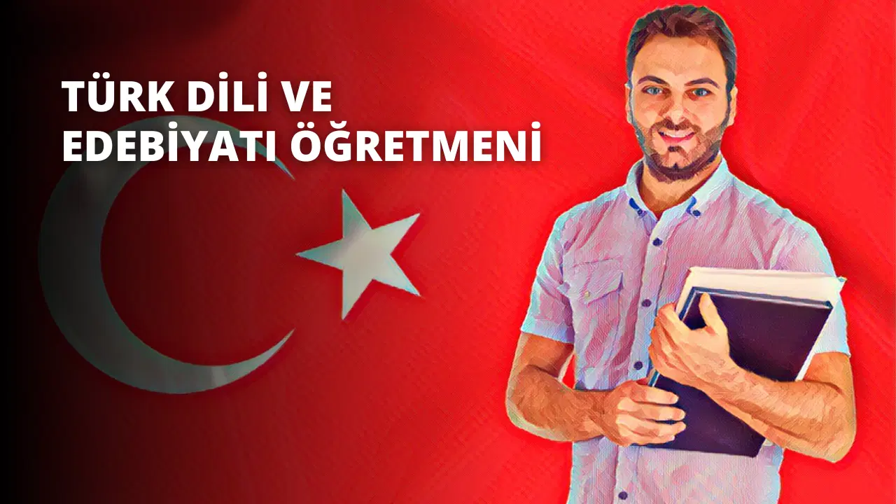 Türk Dili ve Edebiyatı Öğretmeni