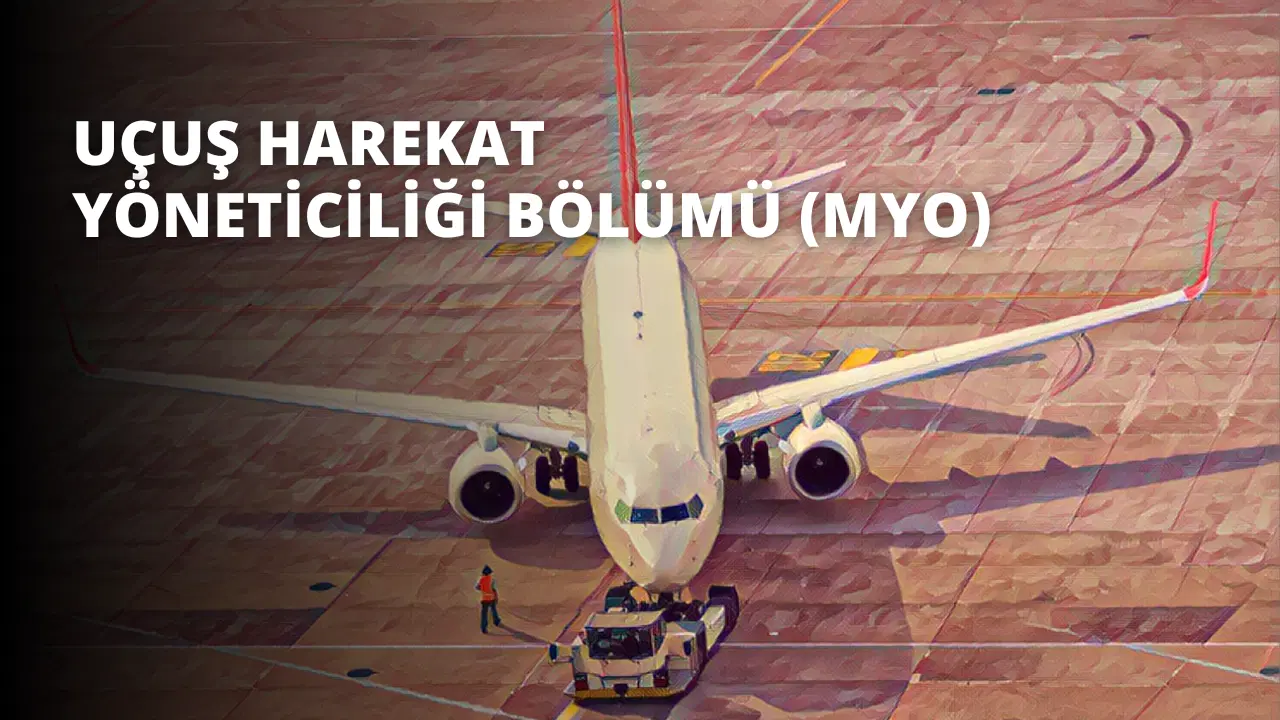 Uçuş Harekat Yöneticiliği Bölümü (MYO)