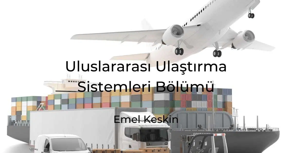 Uluslararası Ulaştırma Sistemleri Bölümü