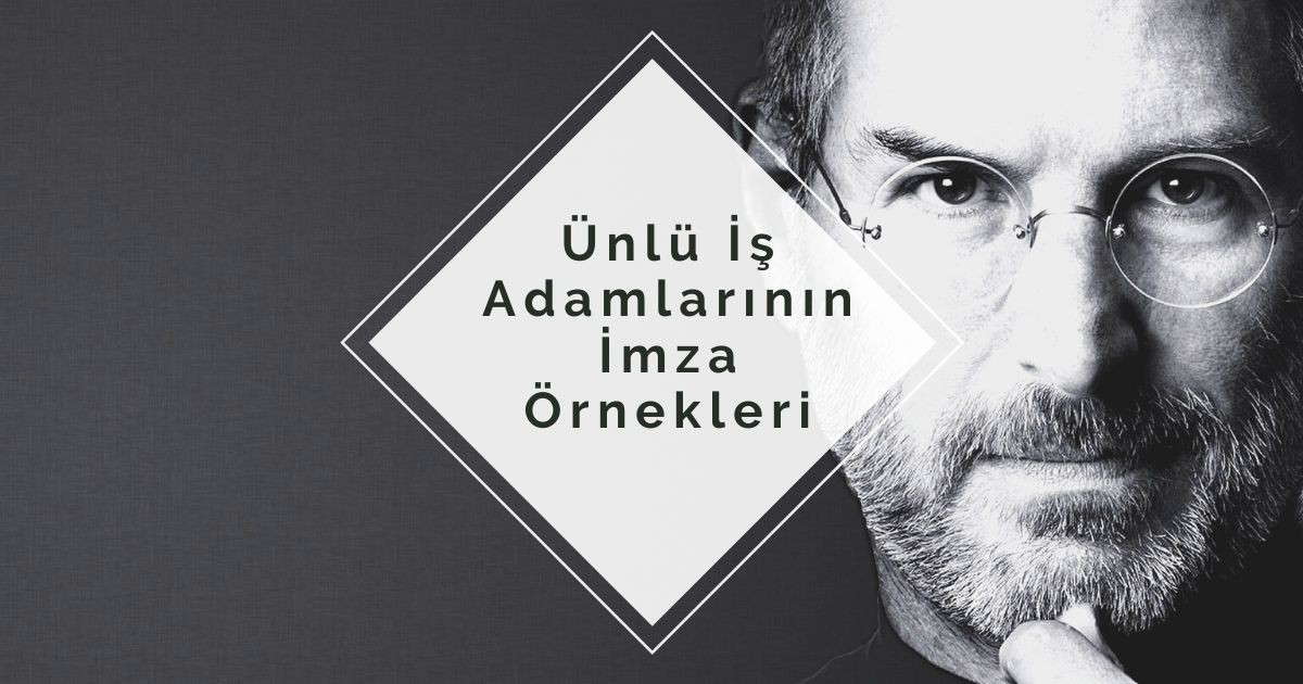 Ünlü İş Adamlarının İmza Örnekleri