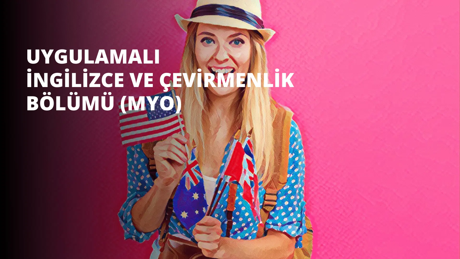 Uygulamalı İngilizce ve Çevirmenlik Bölümü (MYO)