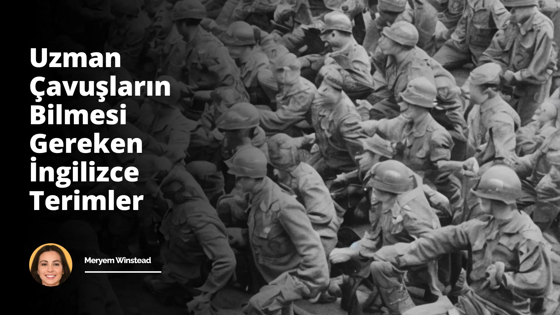 Uzman Çavuşların Bilmesi Gereken İngilizce Terimler