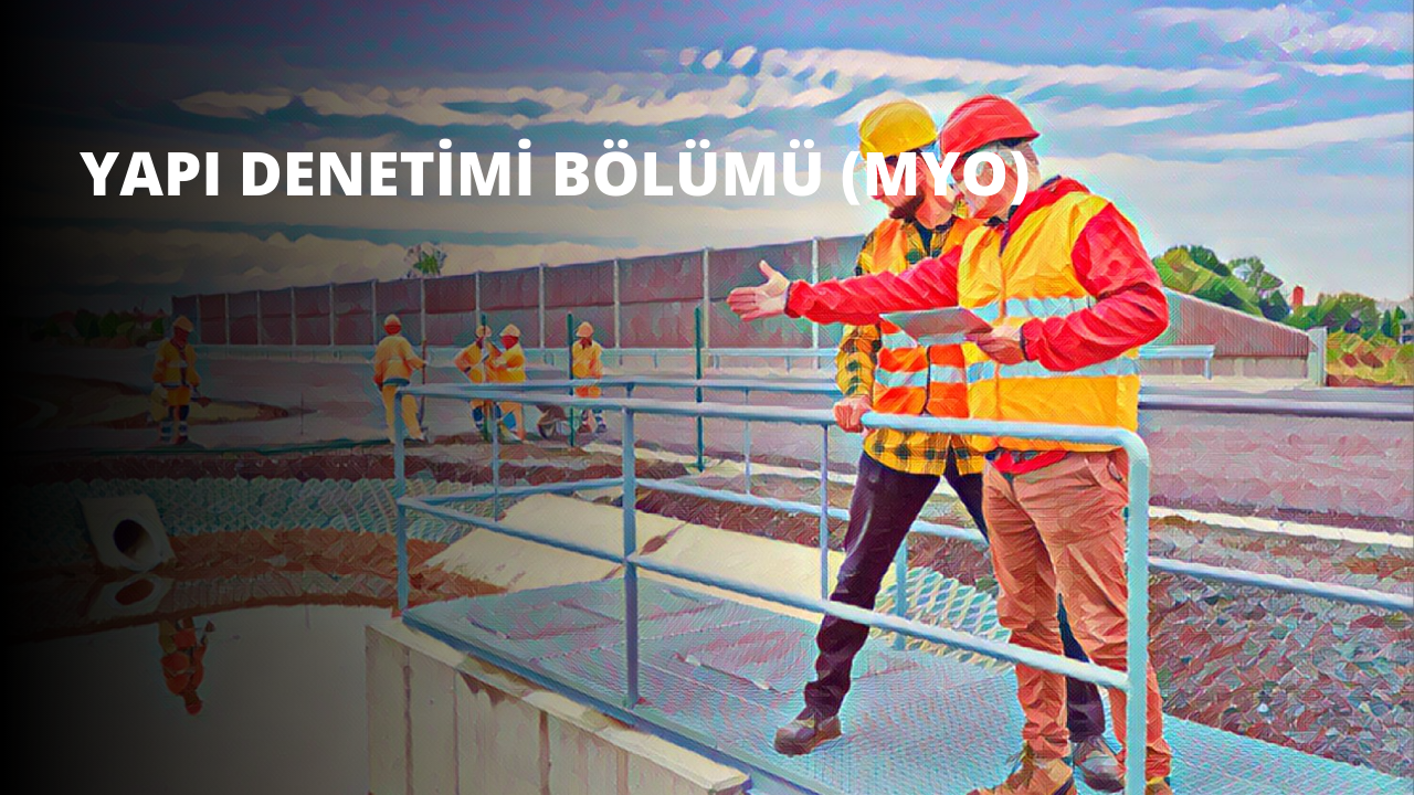 Yapı Denetimi Bölümü (MYO)