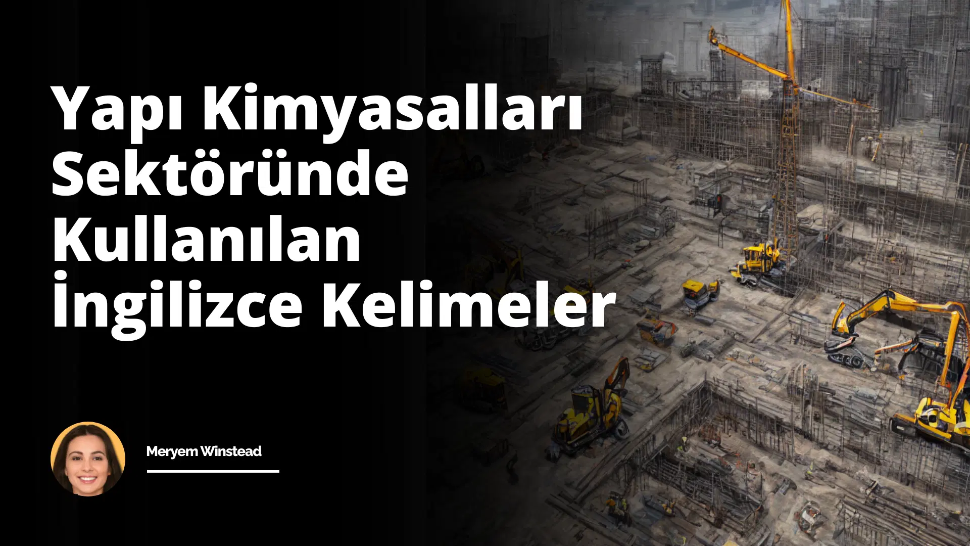 Yapı Kimyasalları Sektöründe Kullanılan İngilizce Kelimeler